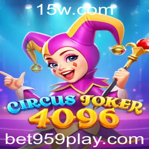 Explorando o Mundo de CircusJoker4096: O Jogo do Momento com bet959