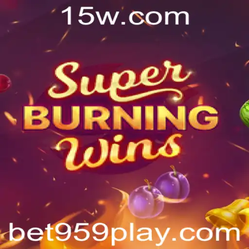 Explorando o Mundo de SuperBurningWins no bet959