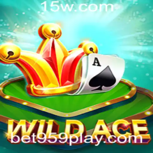 Descubra WildAce: O Novo Fenômeno em Jogos de Casino com Bet959